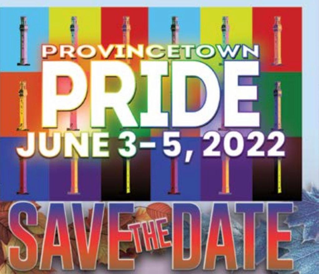 Provincetown Pride Weekend 2022 Provincetown Business Guild