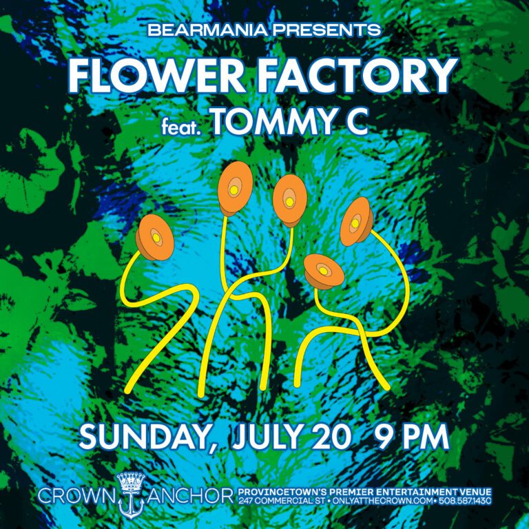 Flower Factory feat. Tommy C Provincetown Business Guild