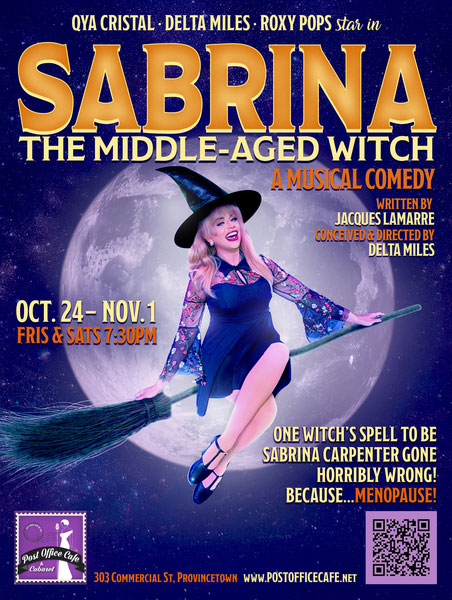 Sabrina: The Middle-Aged Witch - Provincetown Business Guild